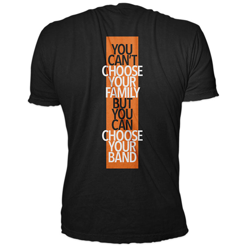 You Can't Choose	T-Shirt